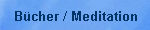 B�cher / Meditation
