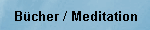 B&uuml;cher / Meditation